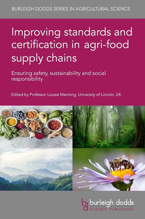 This review explores the structure, content, and critical contributions of the collective volume Improving Standards and Certification in Agri-Food Supply Chains, edited by Louise Manning. It offers a comprehensive analysis of institutional frameworks, sustainability standards, and governance dynamics shaping global agri-food systems